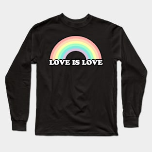 LOVE IS LOVE Pastel Rainbow Pride Month Long Sleeve T-Shirt